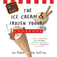 thumbnail image 1 of The Ice Cream & Frozen Yogurt Cookbook: Enjoy Handmade Ice Creams, Frozen Yogurts, Sorbets, Sherbets, and More, 1 of 1