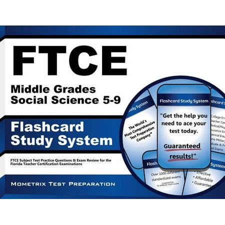 FTCE Middle Grades Social Science 5-9 Flashcard Study System: FTCE Test Practice Questions & Exam Review for the Florida Teacher Certification