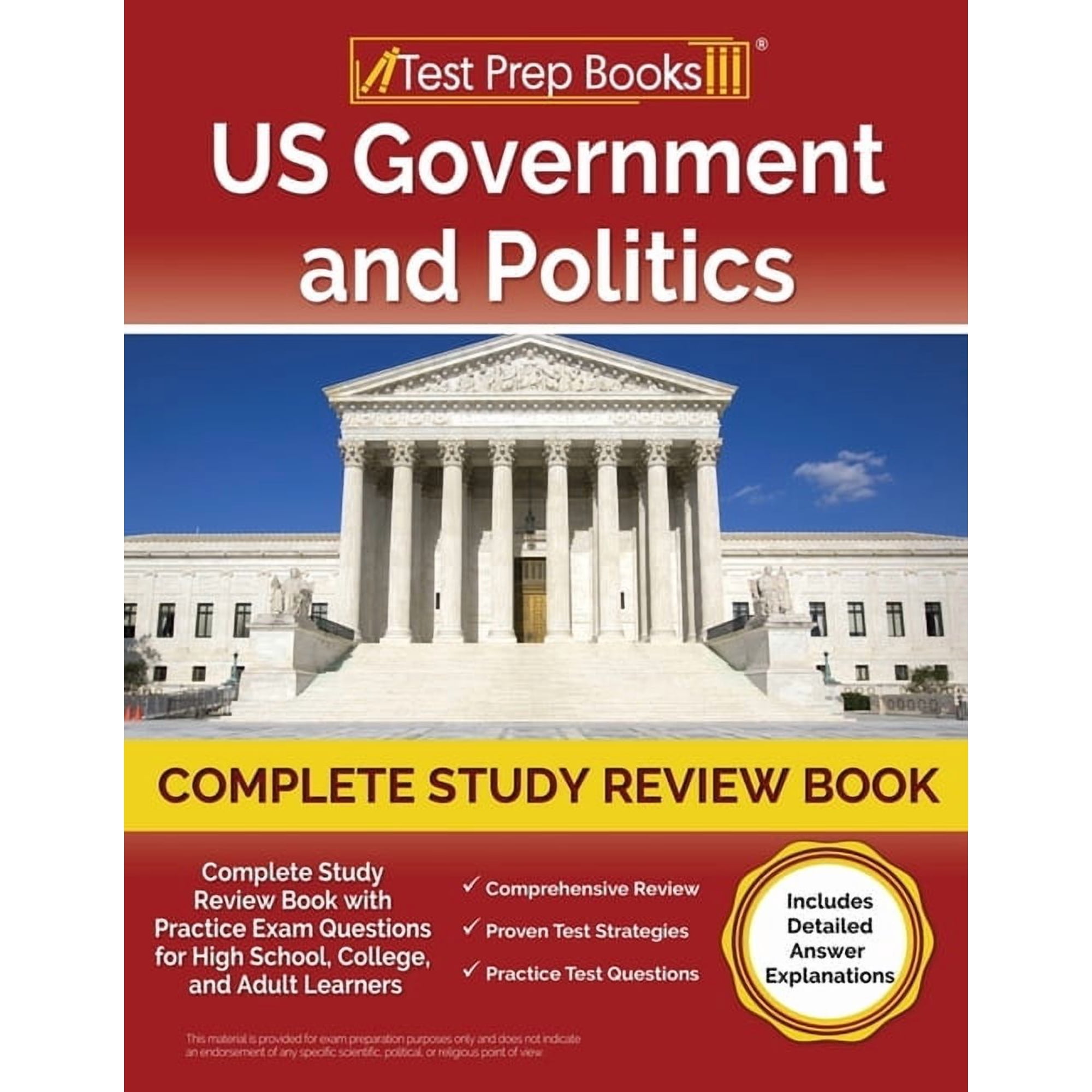 US Government and Politics Complete Study Review Book 2023-2024 with Practice Exam Questions for High School, College, and Adult Learners [Includes Detailed Answer Explanations] (Paperback)