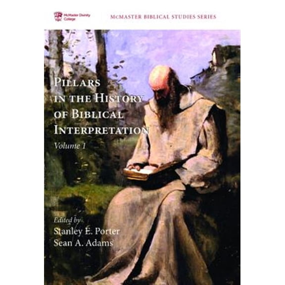Pre-Owned McMaster Biblical Studies: Pillars in the History of Biblical Interpretation, Volume 1 (Hardcover)