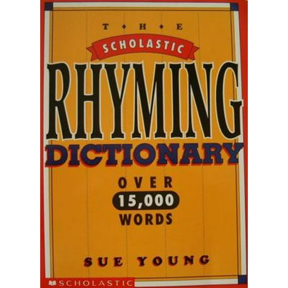 Pre-Owned Scholastic Rhyming Dictionary: Over 15,000 Words (The Scholastic Rhyming Dictionary over 15,000 Words)