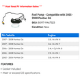 thumbnail image 2 of Fuel Pump - Compatible with 2005 - 2008 Pontiac G6 2006 2007, 2 of 2