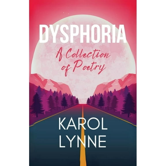Dysphoria: A Collection of Poetry, (Paperback)