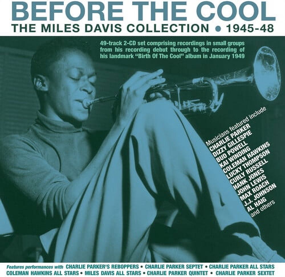 Before　Davis　Collection　1945-48　Davis　Miles　Cool:　Miles　The　The　[CD]