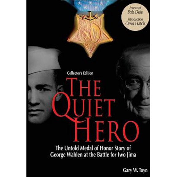 Pre-Owned The Quiet Hero (Collectors Edition): The Untold Medal of Honor Story of George E. Wahlen at the Battle for Iwo Jima