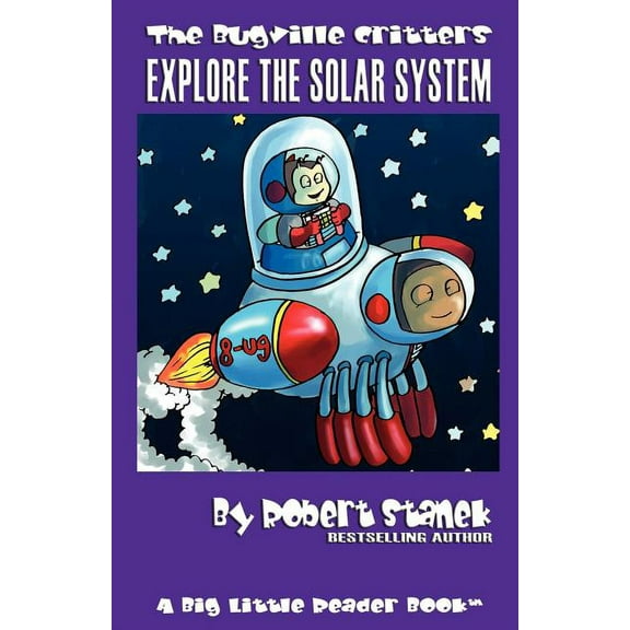 Bugville Critters Bugville Critters Explore the Solar System (Bugville Critters #21), Book 21, (Paperback)