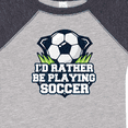 thumbnail image 4 of Inktastic I'd Rather Be Playing Soccer Boys or Girls Baby Bodysuit, 4 of 5