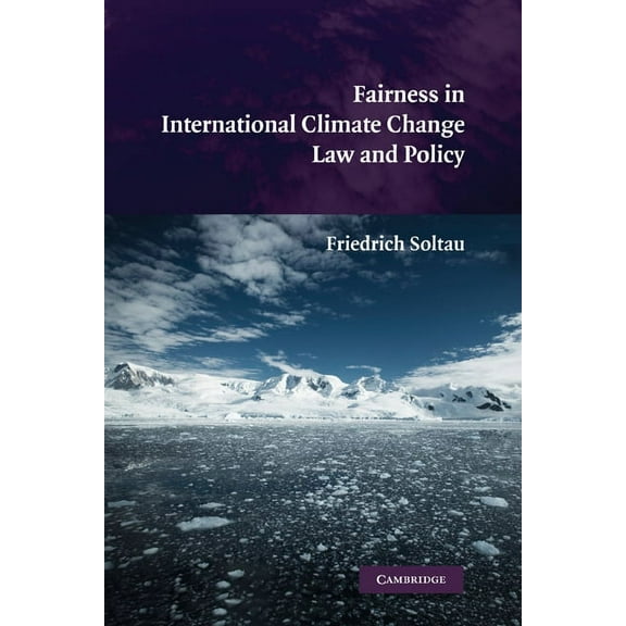 Fairness in International Climate Change Law and Policy, (Hardcover)