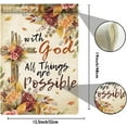 thumbnail image 2 of Religious Cross Garden Flag With God All Things Are Possible Garden Flag Inspirational Christian Yard Flag Fall Floral Summer Outdoor Faith Home Yard Decor Outside Flag 12.5x18, 2 of 6