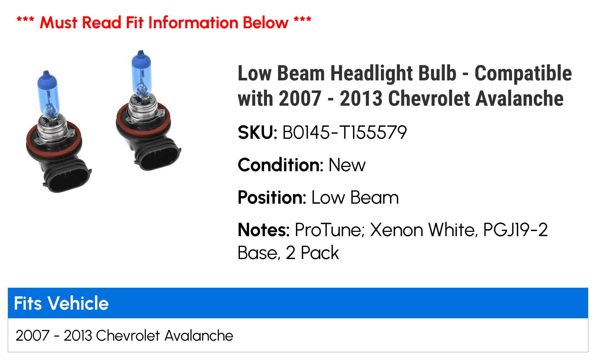 Low Beam Headlight Bulb - Compatible with 2007 - 2013 Chevy Avalanche 2008 2009 2010 2011 2012