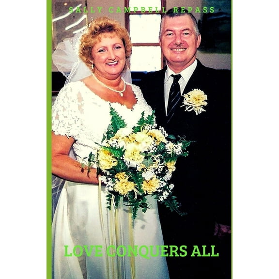 Love Conquers All (Paperback)