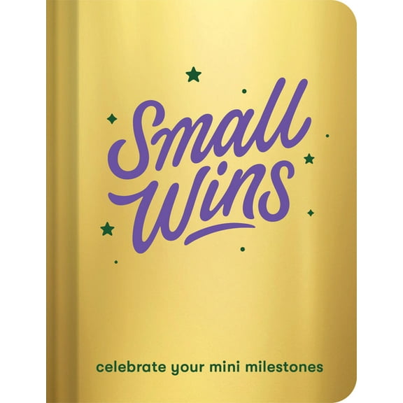 Small Wins: A Journal to Celebrate Your Mini Milestones, (Hardcover)
