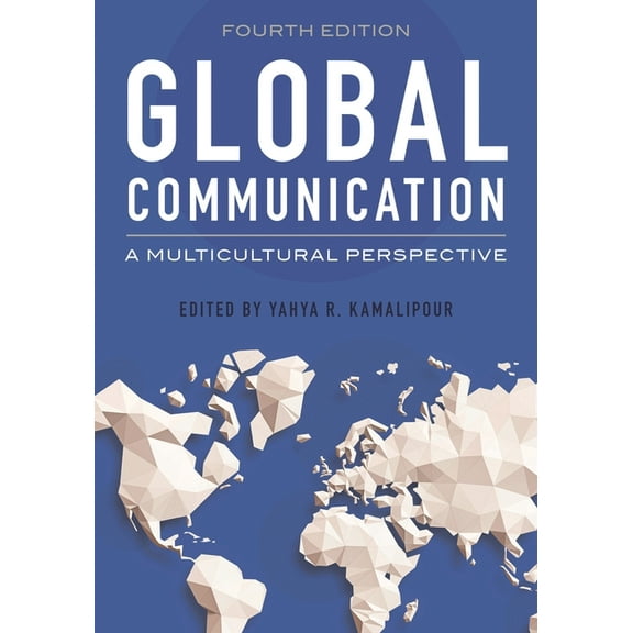 Global Communication: A Multicultural Perspective, (Paperback)
