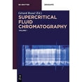 thumbnail image 1 of Supercritical Fluid Chromatography (De Gruyter Textbook), 1 of 2