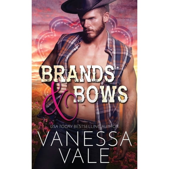 Lenox Ranch Cowboys Brands & Bows, Book 4, (Paperback)