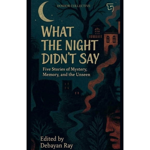 What The Night Didn't Say, (Paperback)