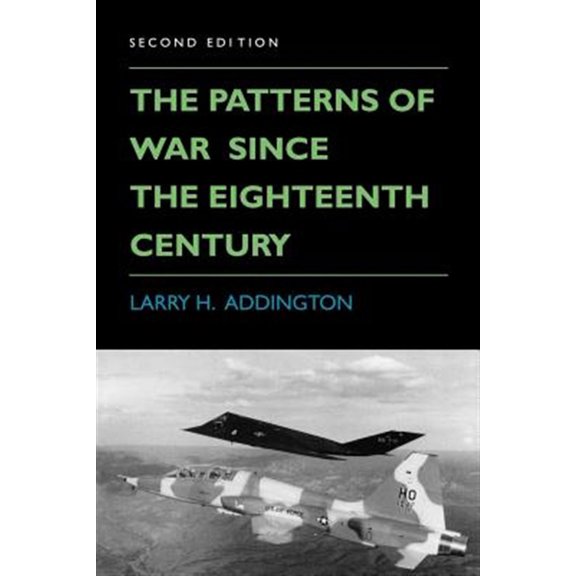 Pre-Owned Patterns of War Since the Eighteenth Century (Paperback) 0253208602 9780253208606