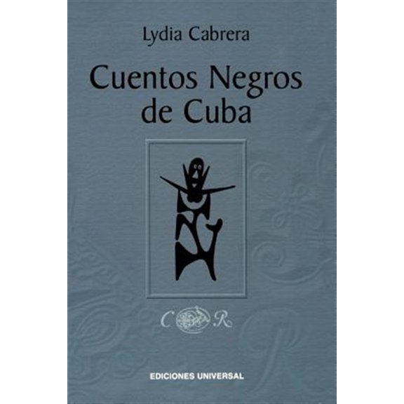 Pre-Owned Cuentos Negros de Cuba (Coleccion Chichereku Coleccion Diccionarios) Paperback