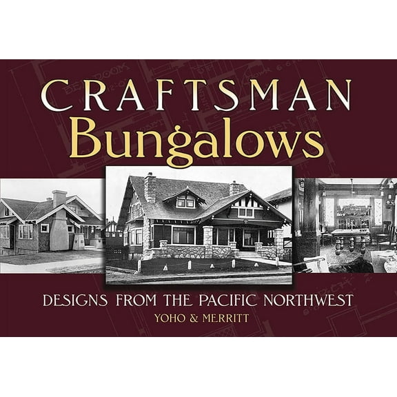 Dover Architecture: Craftsman Bungalows : Designs from the Pacific Northwest (Paperback)