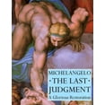 thumbnail image 1 of Pre-Owned Michelangelo: The Last Judgement - A Glorious Restoration (Hardcover) 0810981904 9780810981904, 1 of 1