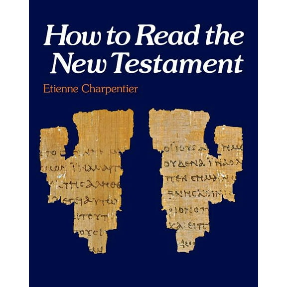 How to S How to Read the New Testament, (Paperback)