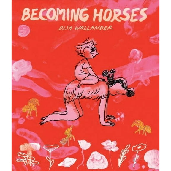 Becoming Horses (Paperback)