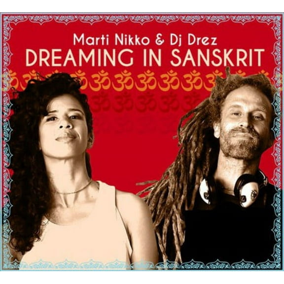 Nikko,Marti / DJ Drez - Dreaming in Sanskrit - Music & Performance - CD