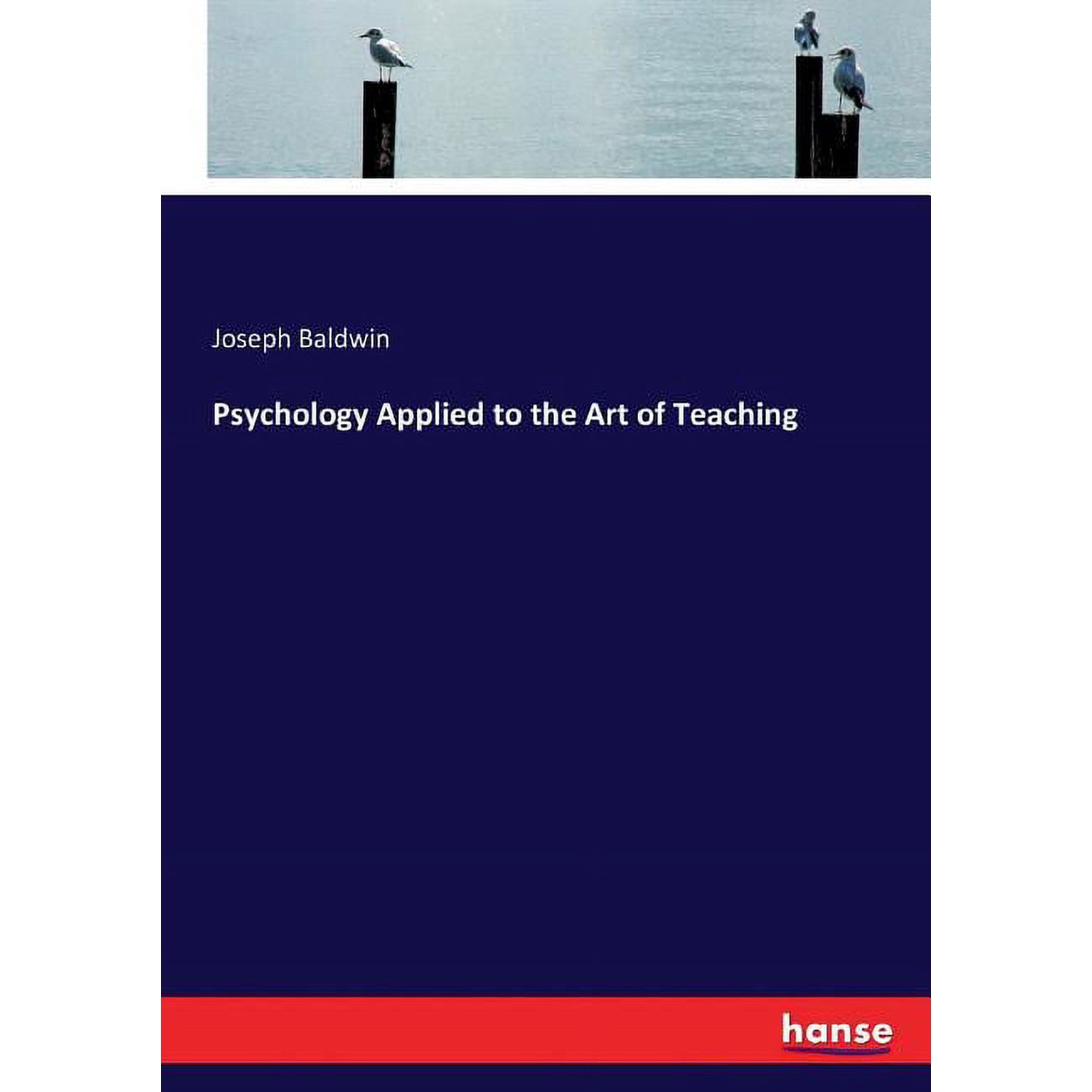 Psychology Applied to the Art of Teaching (Paperback)