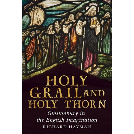 Holy Grail and Holy Thorn - eBook