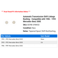 thumbnail image 2 of Automatic Transmission Shift Linkage Bushing - Compatible with 1986 - 1992 Mercedes-Benz 300E 1987 1988 1989 1990 1991, 2 of 2