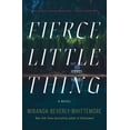 thumbnail image 1 of Pre-Owned Fierce Little Thing (Hardcover) 1250779421 9781250779427, 1 of 1