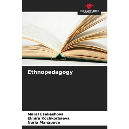 Ethnopedagogy, (Paperback)