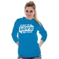 thumbnail image 5 of Do What You Love Quote Cute Inspiring Unisex Plus Size Long Sleeve Shirt Brisco Brands 5X, 5 of 6