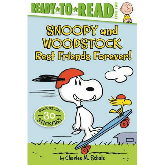 Pre-Owned Snoopy and Woodstock: Best Friends Forever! (Ready-To-Read Level 2) (Paperback) 1534409750 9781534409750