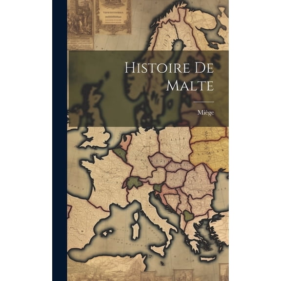 Histoire De Malte (Hardcover)