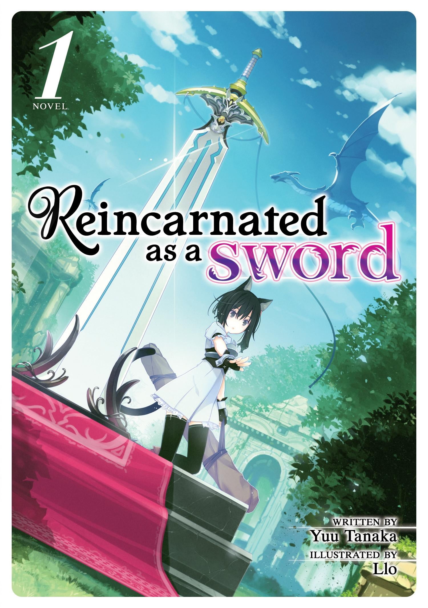 Reincarnated as a Sword (Light Novel), 1 Reincarnated as a Sword