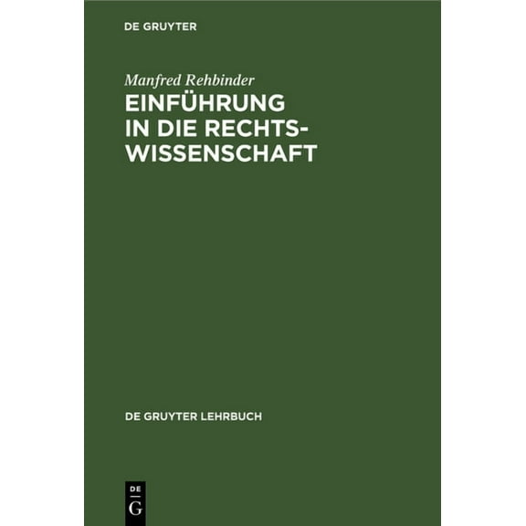 de Gruyter Lehrbuch Einführung in die Rechtswissenschaft, (Hardcover)