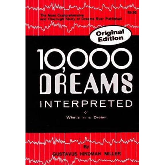 Pre-Owned 10,000 Dreams Interpreted or Whats in a Dream (Paperback) 0528885820 9780528885822