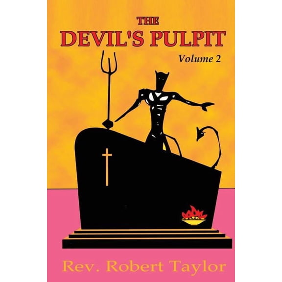The Devil's Pulpit Volume Two, (Paperback)