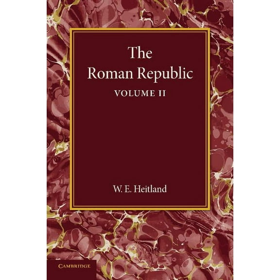 The Roman Republic: Volume 2, (Paperback)