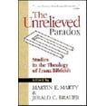 thumbnail image 1 of Pre-Owned The Unrelieved Paradox: Studies in the Theology of Franz Bibfeldt (Paperback) 0802807453 9780802807458, 1 of 1