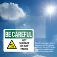 thumbnail image 6 of (2 Pack) Hot Surface Do Not Touch OSHA Be Careful Sign 7 Inch X 5 Inch Vinyl Label Decal Sticker Weather Resistant, UV Protected for Workplace, Business, and Construction Site, Made in, 6 of 7