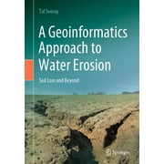 A Geoinformatics Approach to Water Erosion (Hardcover)