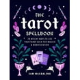 thumbnail image 2 of The Tarot Spellbook: 78 Witchy Ways to Use Your Tarot Deck for Magick and Manifestation, (Hardcover), 2 of 2