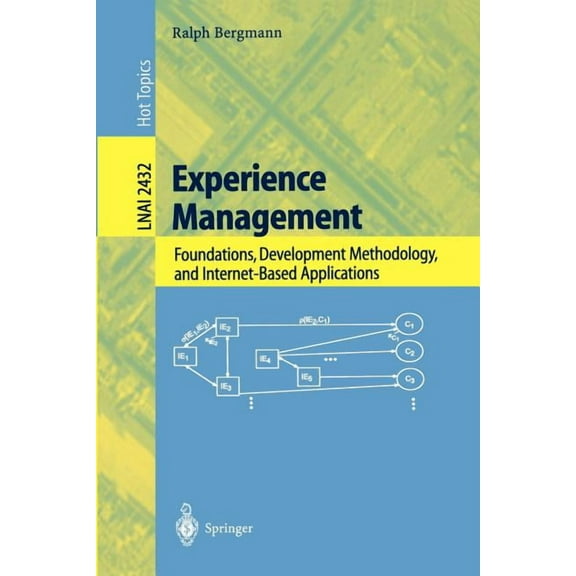 Experience Management: Foundations, Development Methodology, and Internet-Based Applications, (Paperback)