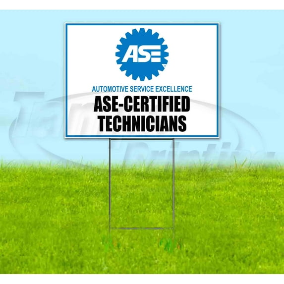 Ase Certified Tech (18" x 24") Yard Sign, Includes Metal Step Stake