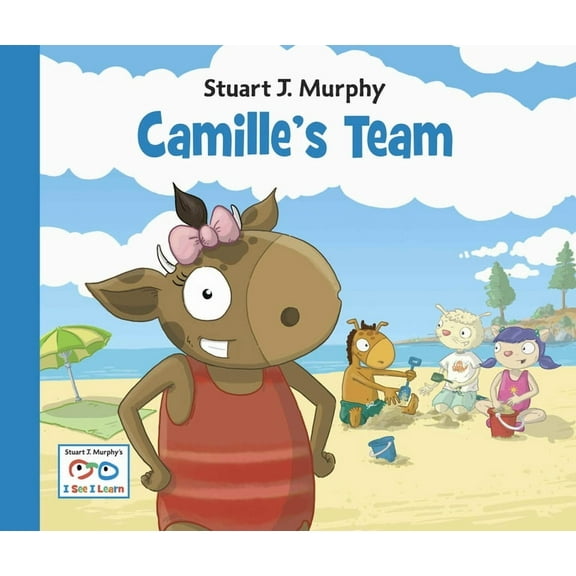 I See I Learn: Camille's Team: Social Skills: Cooperation (Paperback)