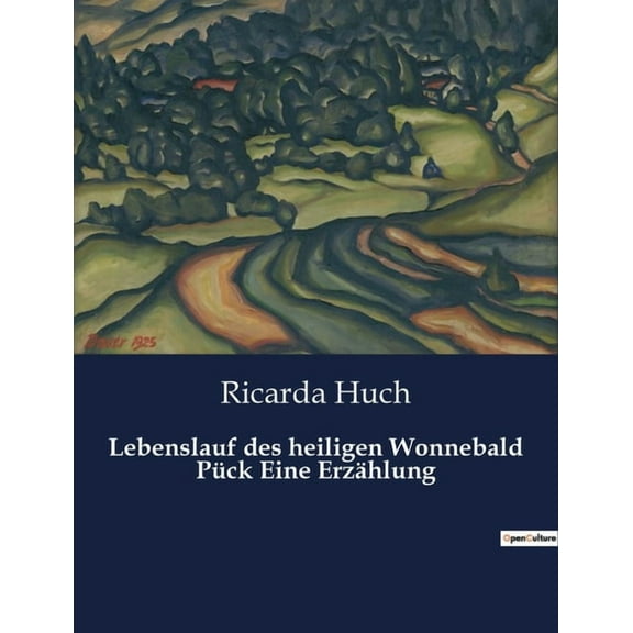 Lebenslauf des heiligen Wonnebald PÃ¼ck Eine ErzÃ¤hlung, (Paperback)