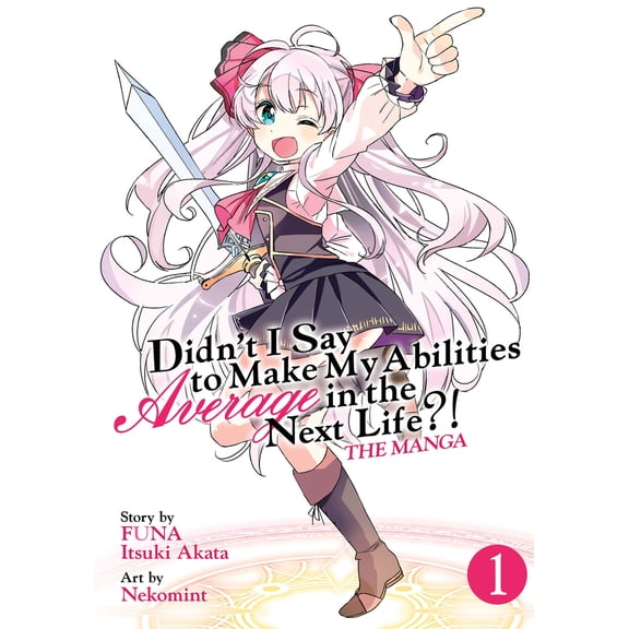 Pre-Owned Didn't I Say to Make My Abilities Average in the Next Life?! (Manga) Vol. 1, 9781626928725, 162692872X, Paperback,