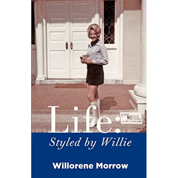 Life: Styled by Willie Paperback Willorene Morrow
